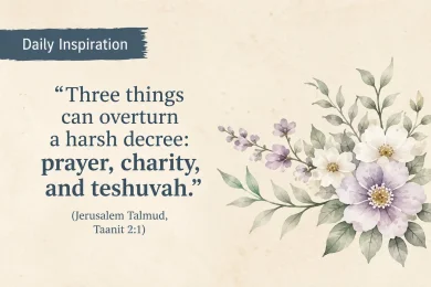 Teshuvah, Prayer, and Charity: Three Keys to Transform Your Year