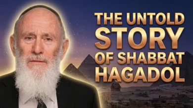 The Untold Story of Shabbat Hagadol