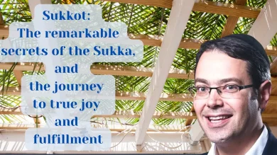 The Deep Secrets of the Sukkah: Finding Joy and Fulfillment