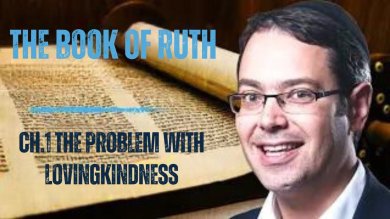 The Book of Ruth's Hidden Message: How Loving Kindness Heals a Broken World