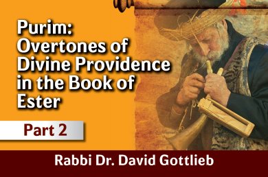 Overtones of Divine Providence in the Book of Esther – Part 2