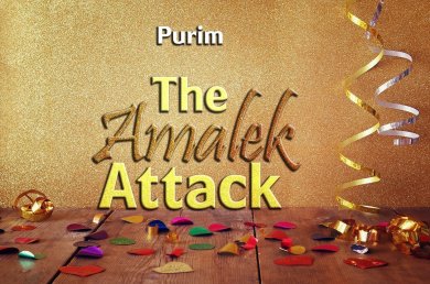 Purim – The Amalek Attack