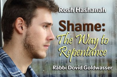 Rosh Hashanah – Shame – The Way to Repentance