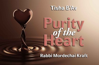 Tisha B’av – Purity of the Heart