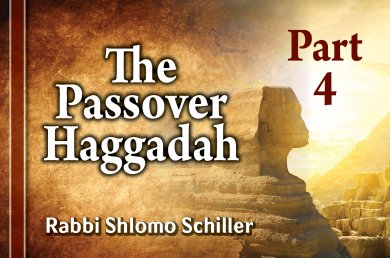 The Passover Haggadah – Part 4