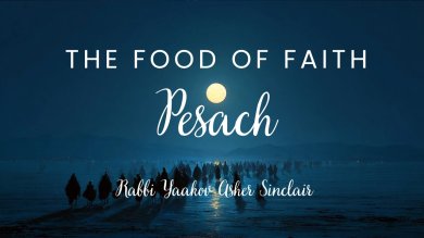 Why Is Matzah Called the Food of Faith? The Hidden Meaning of Passover
