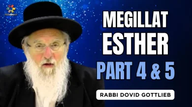 The Book of Esther Parts 4 and 5
