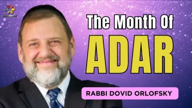 The Month of Adar: To shift from a nature of sadness to a nature of genuine joy